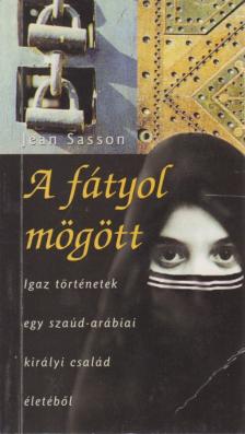 Jean Sasson - A fátyol mögött [antikvár]