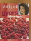 Stahl Judit - Gyors édességek [antikvár]