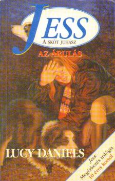 DANIELS, LUCY - Az árulás [antikvár]