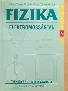 Dr. Zátonyi Sándor - Fizika 6/5. [antikvár]