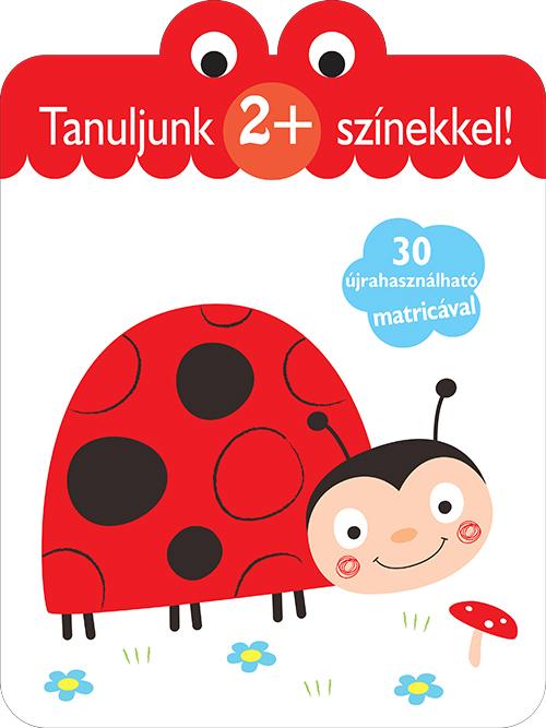 .- - Tanuljunk színekkel 2+