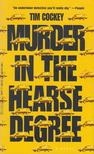 Tim Cockey - Murder in the Hearse Degree [antikvár]