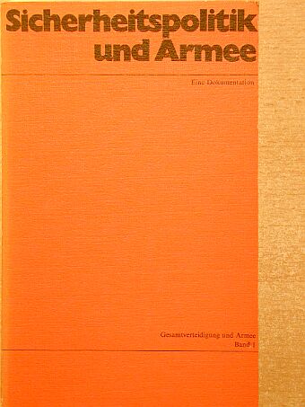 Erich A. Kägi - Sicherheitspolitik und Armee [antikvár]