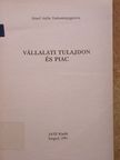 Dr. Andrássy Adél - Vállalati tulajdon és piac [antikvár]