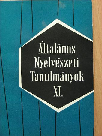 Antal László - Általános Nyelvészeti Tanulmányok XI. [antikvár]