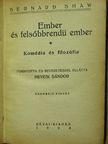 Bernard Shaw - Ember és felsőbbrendű ember [antikvár]