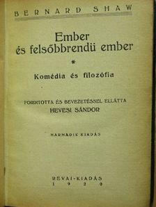 Bernard Shaw - Ember és felsőbbrendű ember [antikvár]