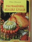 Péter Jánosné - Pulykahúsból készült ételek [antikvár]