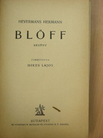 Heyermans Hermann - Blöff [antikvár]