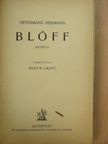 Heyermans Hermann - Blöff [antikvár]