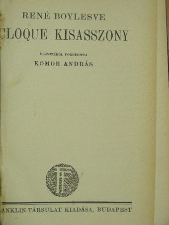René Boylesve - Cloque kisasszony [antikvár]