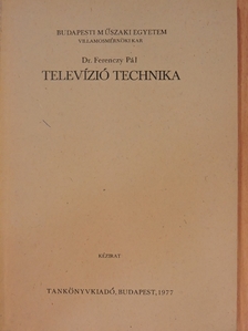 Dr. Ferenczy Pál - Televízió technika [antikvár]