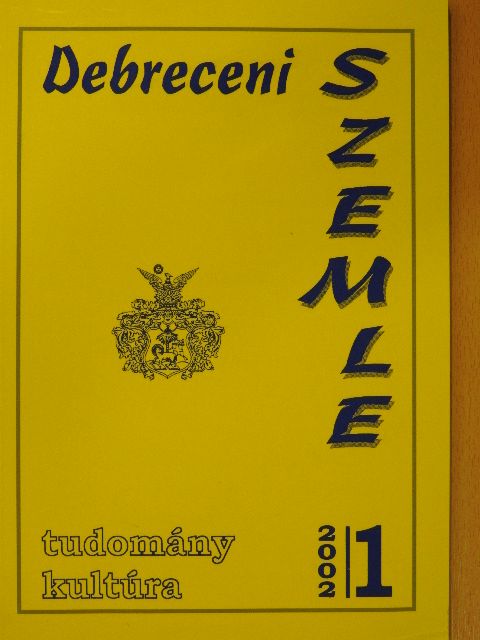 Bakó Endre - Debreceni szemle 2002. március [antikvár]