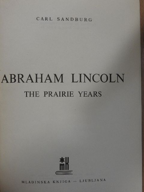 Carl Sandburg - Abraham Lincoln [antikvár]