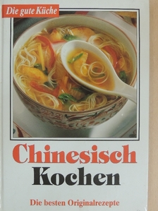 Chinesisch Kochen [antikvár]