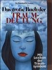 Friedrich W. Doucet - Das große Buch der Traumdeutung [antikvár]