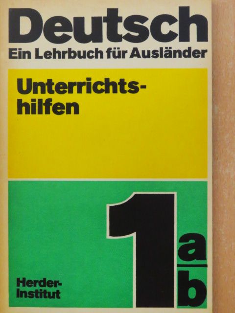 Angela Tietze - Deutsch - Ein Lehrbuch für Ausländer - Unterrichtshilfen Teil 1a/b [antikvár]