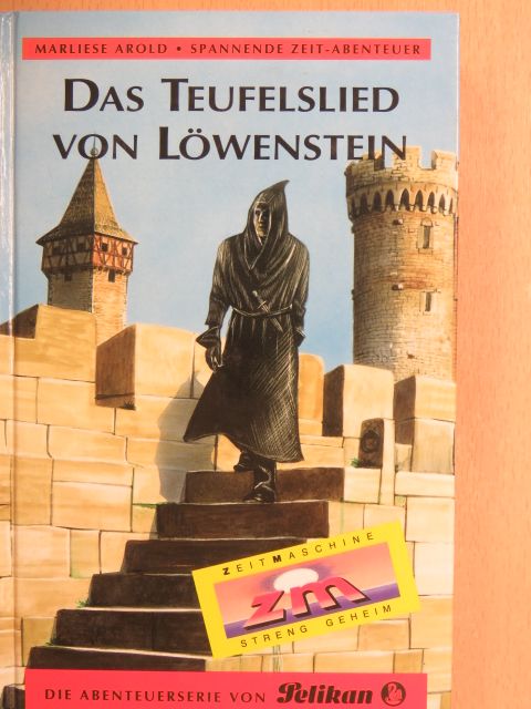 Marliese Arold - Das Teufelslied von Löwenstein [antikvár]