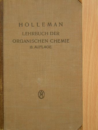 Dr. A. F. Holleman - Lehrbuch der organischen chemie [antikvár]