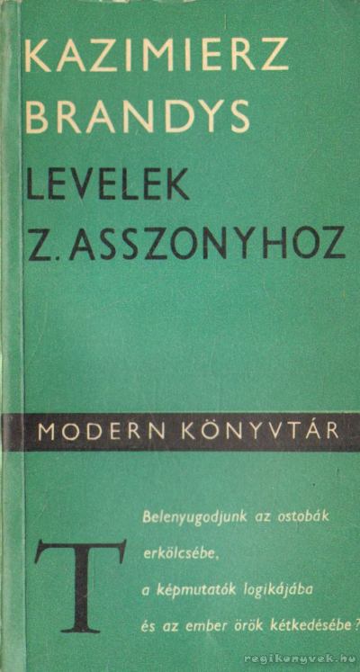 Brandys, Kazimierz - Levelek Z. asszonyhoz [antikvár]