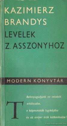 Brandys, Kazimierz - Levelek Z. asszonyhoz [antikvár]
