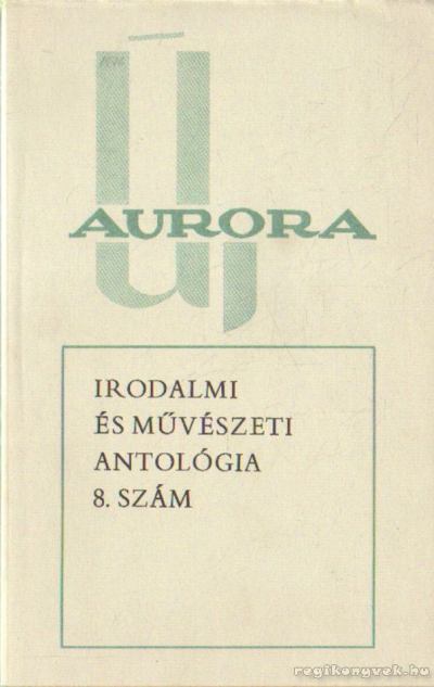 Filadelfi Mihály - Új Aurora 1976. 8. szám [antikvár]