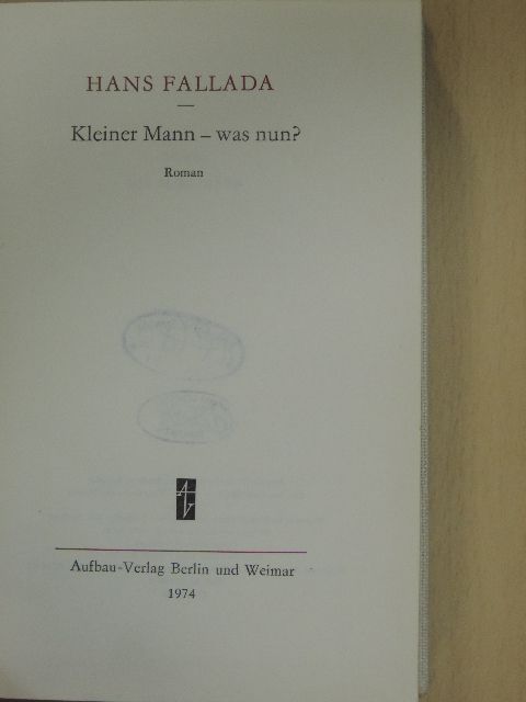 Hans Fallada - Kleiner Mann - was nun? [antikvár]