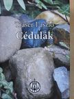 Tráser László - Cédulák (dedikált példány) [antikvár]