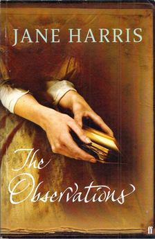 HARRIS, JANE - The Observations [antikvár]