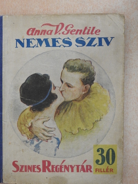 Anna V. Gentile - Nemes sziv [antikvár]