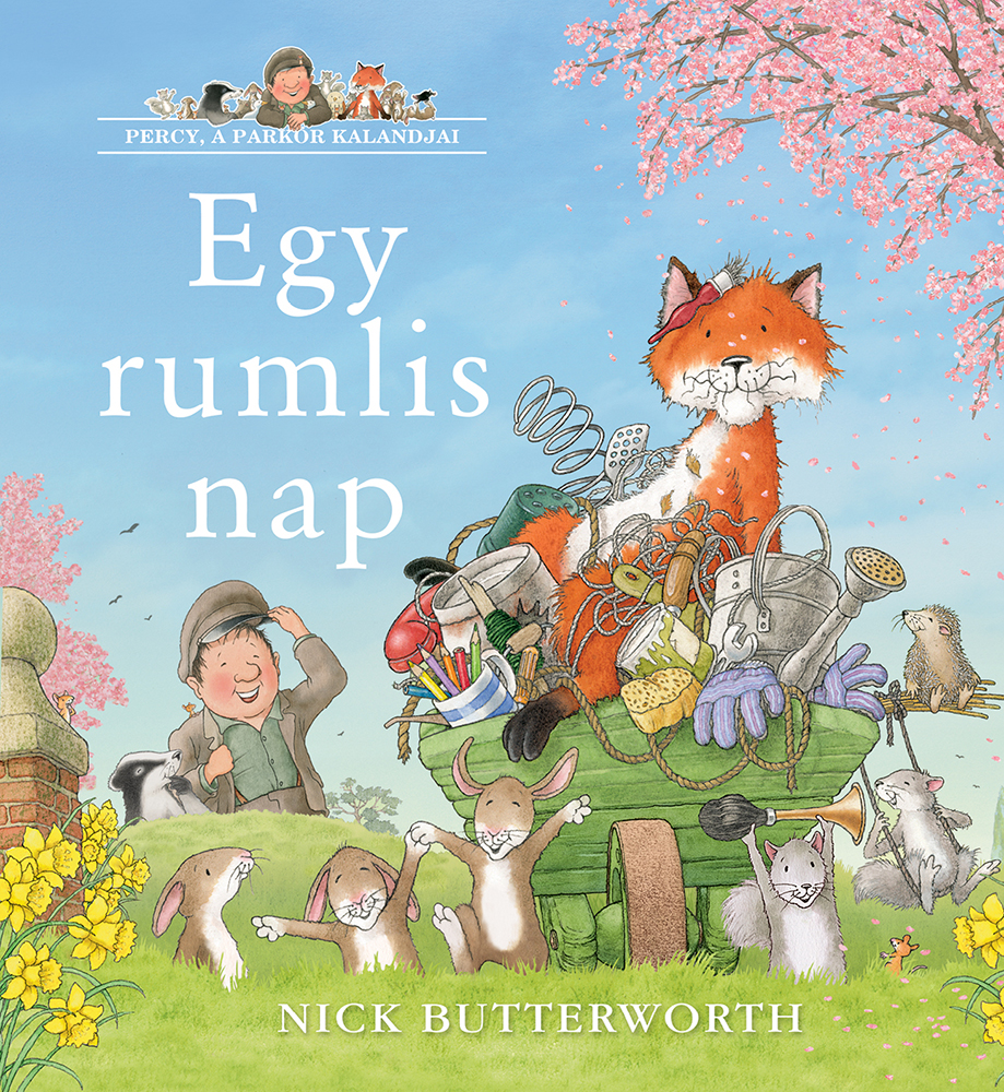 Nick Butterworth - Egy rumlis nap - Percy, a parkőr kalandjai