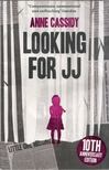 Anne Cassidy - Looking for JJ [antikvár]