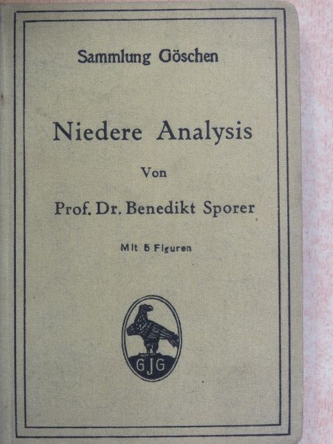 Prof. Dr. Benedikt Sporer - Niedere Analysis [antikvár]