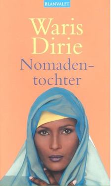 DIRIE, WARIS - Nomadentochter [antikvár]