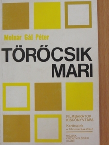 Molnár Gál Péter - Törőcsik Mari [antikvár]