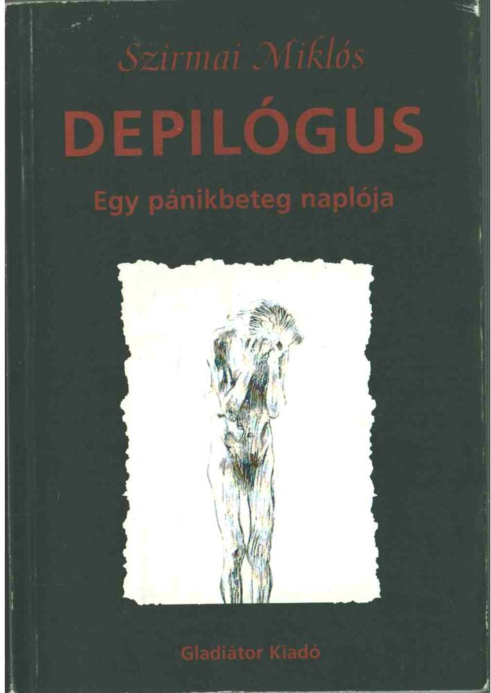 Szirmai Miklós - Depilógus [antikvár]