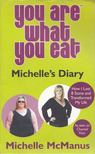 Michelle McManus - You Are What You Eat [antikvár]