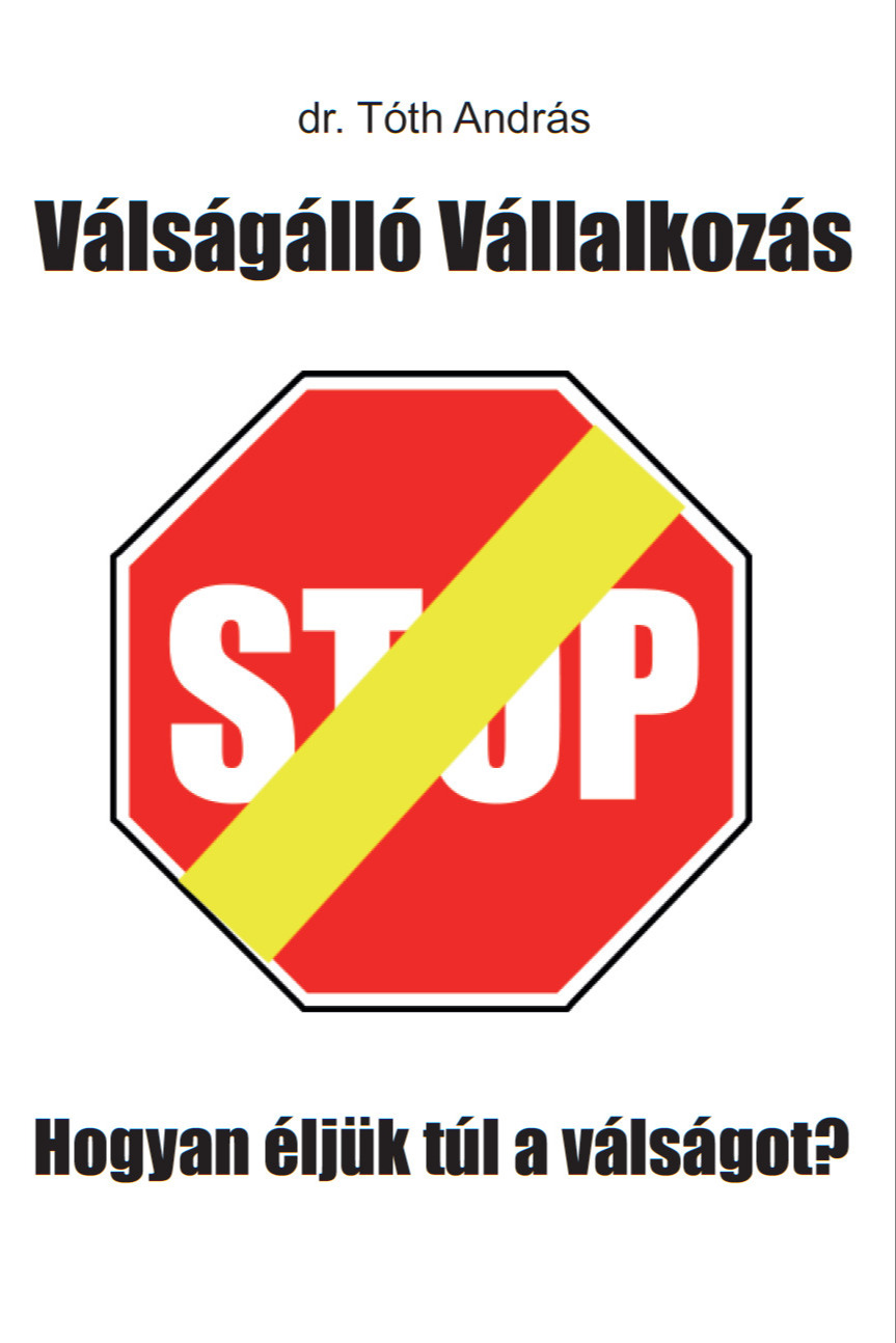 dr. Tóth András - Válságálló Vállalkozás [eKönyv: epub, mobi]