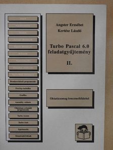 Angster Erzsébet - Turbo Pascal 6.0 feladatgyűjtemény II. [antikvár]