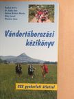 Bánhidi Attila - Vándortáborozási kézikönyv [antikvár]