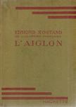 EDMOND ROSTAND - L'aiglon [antikvár]