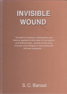S.C. Bansal - Invisible Wound [antikvár]