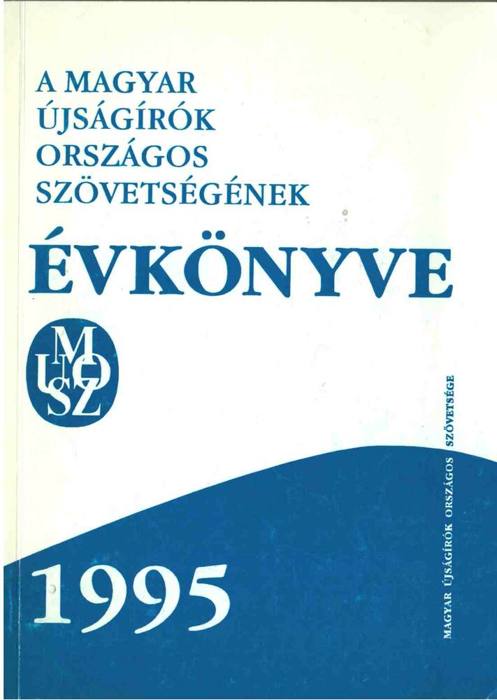 dr. Simányi József - A Magyar Újságírók Országos Szövetségének Évkönyve 1995 [antikvár]