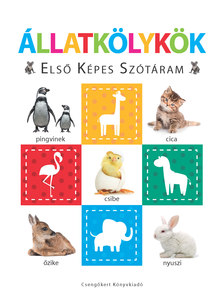 .- - Állatkölykök - Első képes szótáram - Szivacskönyv