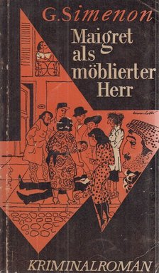 Georges Simenon - Maigret als möblierter Herr [antikvár]