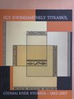 Egy nyomdaműhely titkaiból [antikvár]