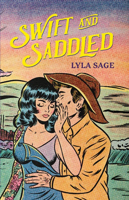 LYLA SAGE - Swift and Saddled (Rebel Blue Ranch Series, Book 2)