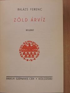 Balázs Ferenc - Zöld árvíz [antikvár]