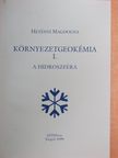 Hetényi Magdolna - Környezetgeokémia I. [antikvár]