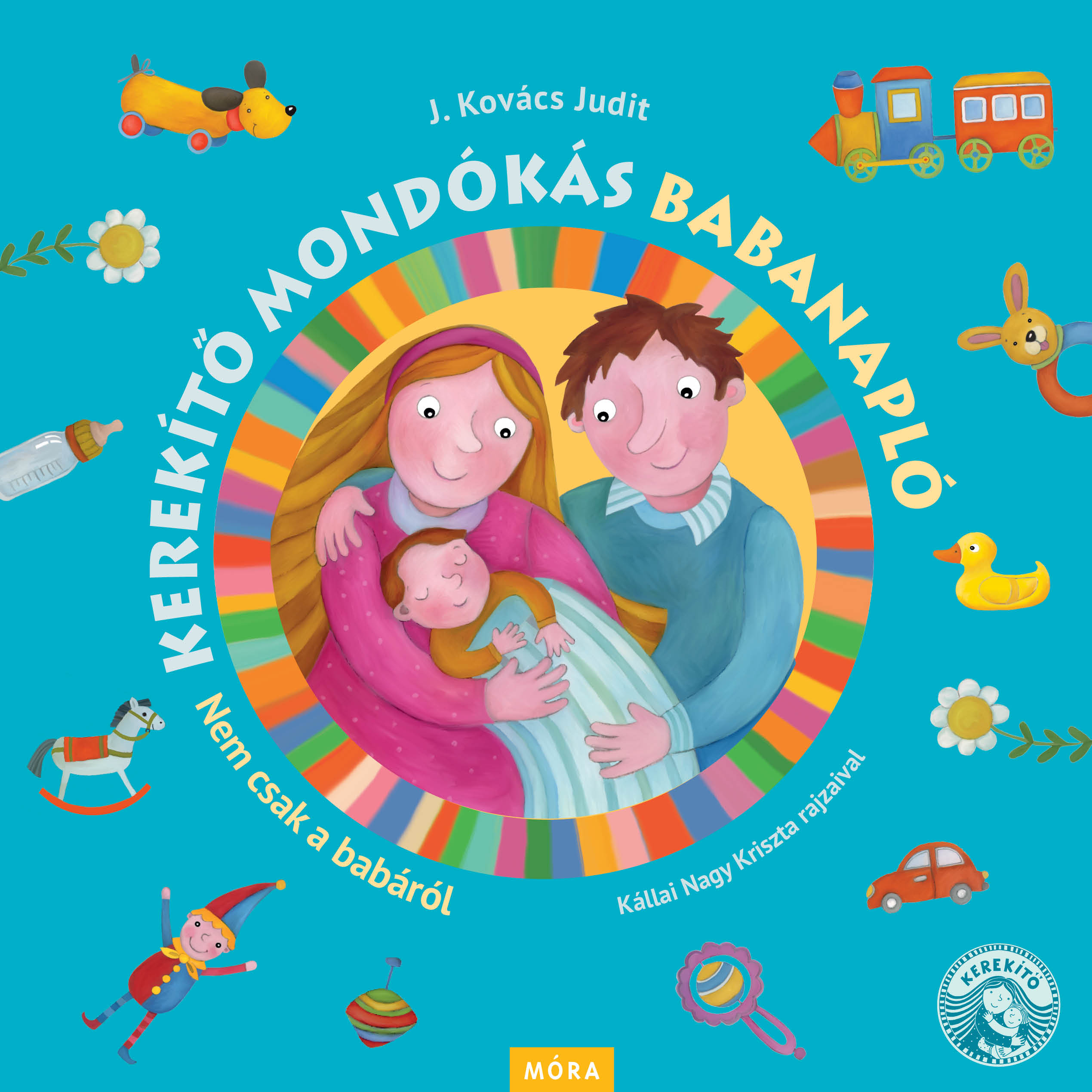 J.KOVÁCS JUDIT - Kerekítő Babanapló